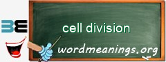 WordMeaning blackboard for cell division